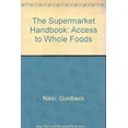 thumbnail image 1 of Pre-Owned The supermarket handbook: access to whole foods (Hardcover) 0060115815 9780060115814, 1 of 1
