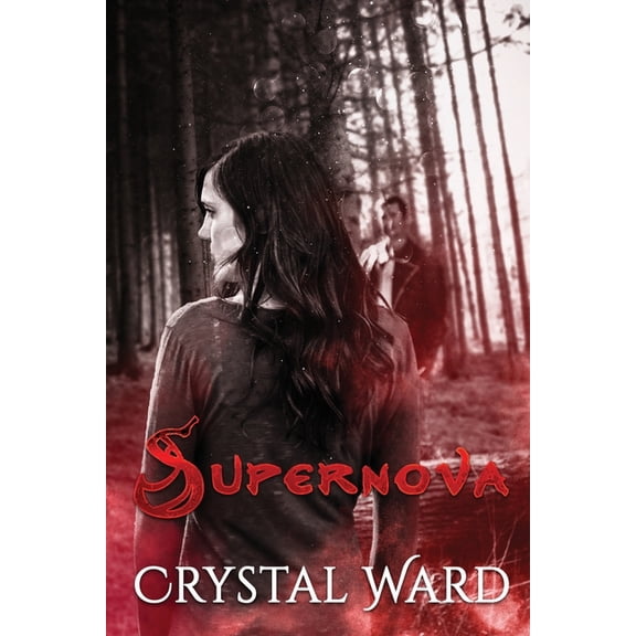 The Supernova Saga: Supernova : The Supernova Saga (Series #1) (Paperback)