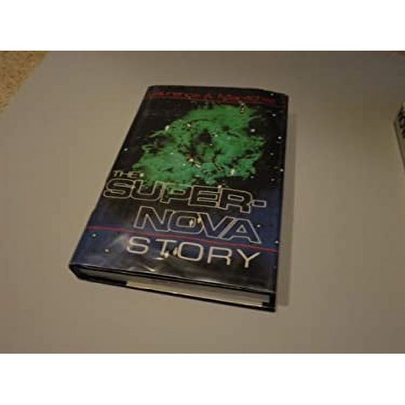 Pre-Owned The Supernova Story (Hardcover) 0306429551 9780306429552