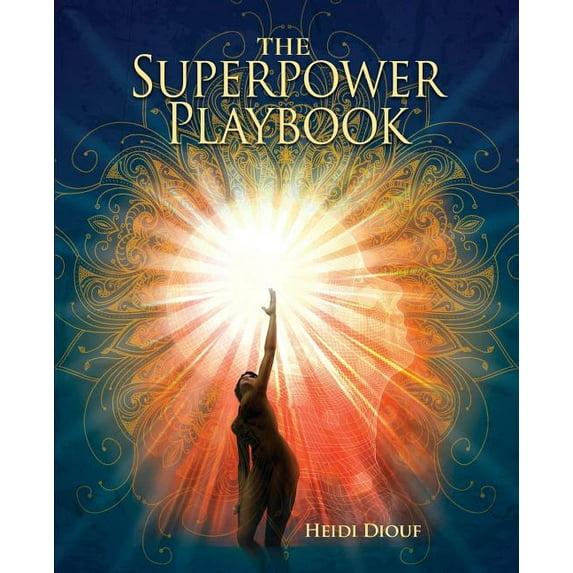 The Superpower Playbook (Paperback) by Heidi Diouf