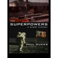 thumbnail image 1 of The Superpowers: A Short History, (Paperback), 1 of 1