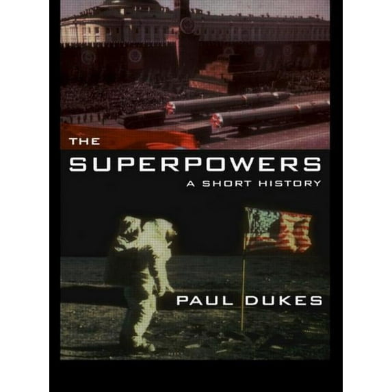 The Superpowers: A Short History, (Paperback)