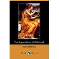 thumbnail image 1 of The Superstitions of Witchcraft (Dodo Press), 1 of 1