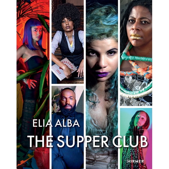 The Supper Club : by Elia Alba (Hardcover)