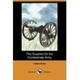 thumbnail image 1 of The Supplies for the Confederate Army (Dodo Press), 1 of 1