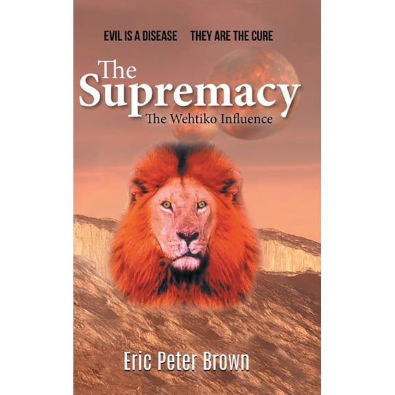 The Supremacy: The Wehtiko Influence, (Hardcover)