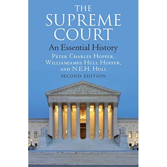 Pre-Owned The Supreme Court: An Essential History, Second Edition (Paperback) 0700626824 9780700626823