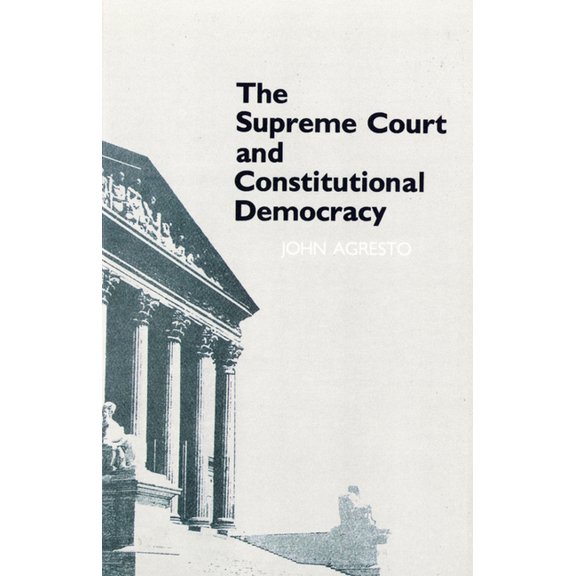 The Supreme Court and Constitutional Democracy, (Paperback)