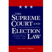 Pre-Owned The Supreme Court and Election Law: Judging Equality from Baker v. Carr to Bush v. Gore (Hardcover) 0814736599 9780814736593