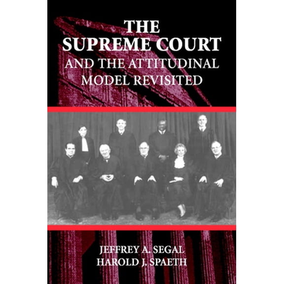 Pre-Owned The Supreme Court and the Attitudinal Model Revisited, 9780521789714, 0521789710, Paperback,