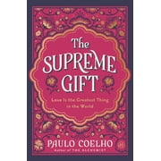 The Supreme Gift Love Is the Greatest Thing in the World Hardcover