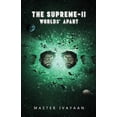 thumbnail image 1 of The Supreme-II: Worlds' Apart, (Paperback), 1 of 1