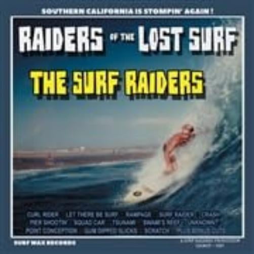 The Surf Raiders Raiders Of The Lost Surf (CD)