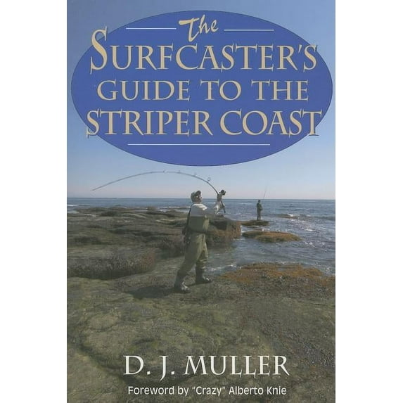 The Surfcaster's Guide to the Striper Coast (Paperback)