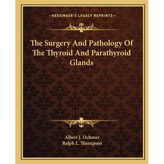 The Surgery And Pathology Of The Thyroid And Parathyroid Glands (Paperback)