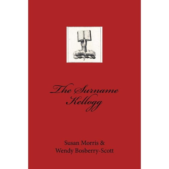 The Surname Kellogg (Paperback)