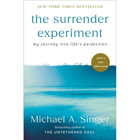 The Surrender Experiment: My Journey Into Life's Perfection, (Hardcover)