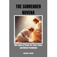 thumbnail image 1 of The Surrender Novena: Nine Days of Prayer for Trust, Peace and Divine Providence, (Paperback), 1 of 1