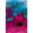 thumbnail image 1 of Pre-Owned Letting Go (Surrender Trilogy (Maya Banks)) Paperback, 1 of 1