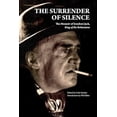 thumbnail image 1 of Pre-Owned The Surrender of Silence: A Memoir of Ironfoot Jack, King of the Bohemians (Paperback) 1907222650 9781907222658, 1 of 1