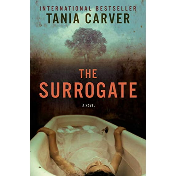 Pre-Owned The Surrogate: A Novel (Hardcover) 1605982563 9781605982564