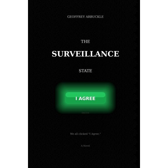 The Surveillance State, (Paperback)