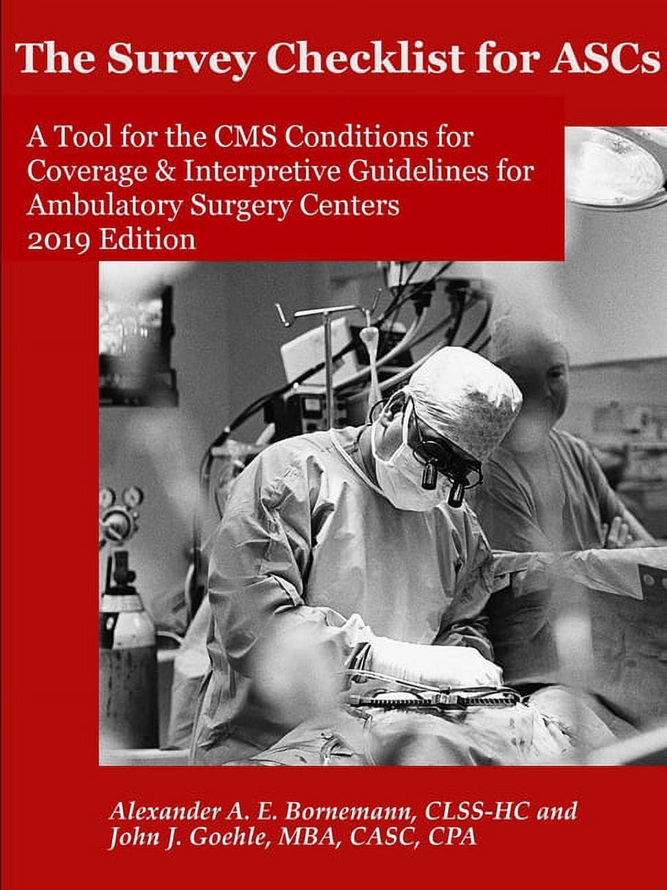 The Survey Checklist for ASCs - A Tool for the CMS Conditions for ...