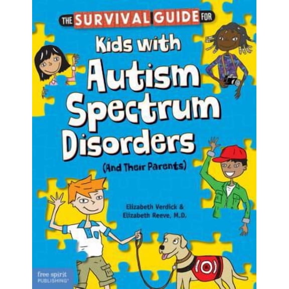 Pre-Owned The Survival Guide for Kids with Autism Spectrum Disorders (And Their Parents) (Paperback)