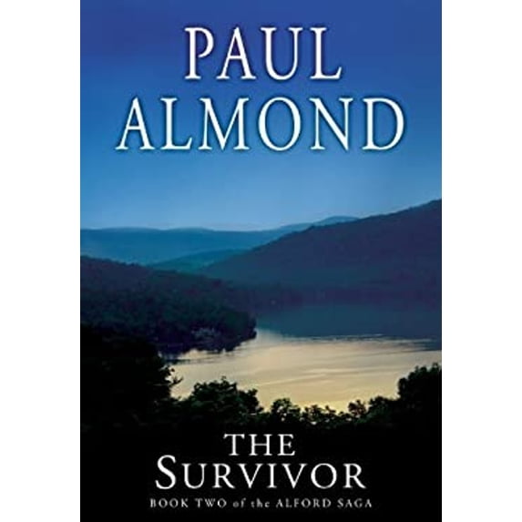 Pre-Owned The Survivor: Book Two of the Alford Saga (Paperback) 1552789675 9781552789674