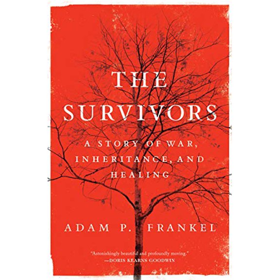 Pre-Owned The Survivors: A Story of War, Inheritance, and Healing (Hardcover) 0062258583 9780062258588