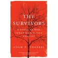 thumbnail image 1 of Pre-Owned The Survivors: A Story of War, Inheritance, and Healing (Hardcover) 0062258583 9780062258588, 1 of 1