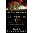 thumbnail image 1 of Pre-Owned The Suspicions of Mr. Whicher: A Shocking Murder and the Undoing of a Great Victorian Detective (Hardcover) 0802715354 9780802715357, 1 of 1