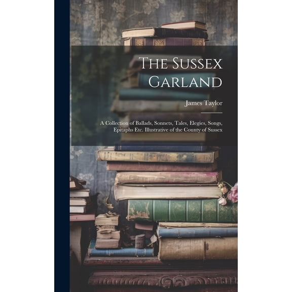 The Sussex Garland (Hardcover)