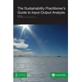 thumbnail image 1 of The Sustainability Practitioner's Guide to Input-Output Analysis, (Paperback), 1 of 1