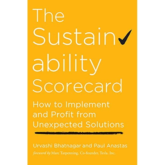 Pre-Owned The Sustainability Scorecard: How to Implement and Profit from Unexpected Solutions (Hardcover) 1523093781 9781523093786