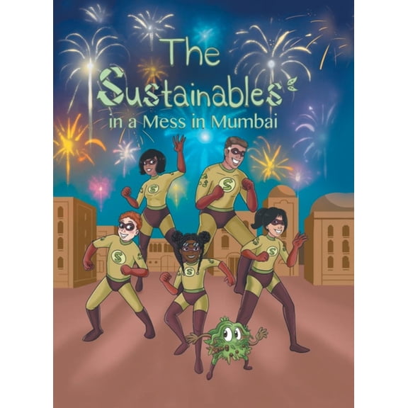 The Sustainables in a Mess in Mumbai, (Hardcover)