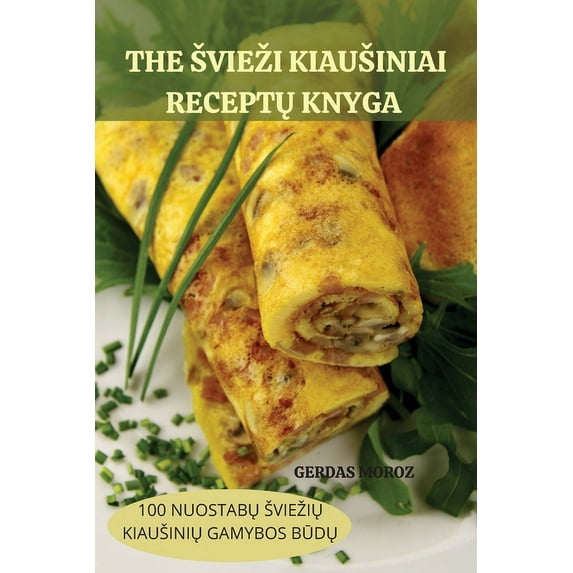 The Sviezi Kiausiniai ReceptŲ Knyga