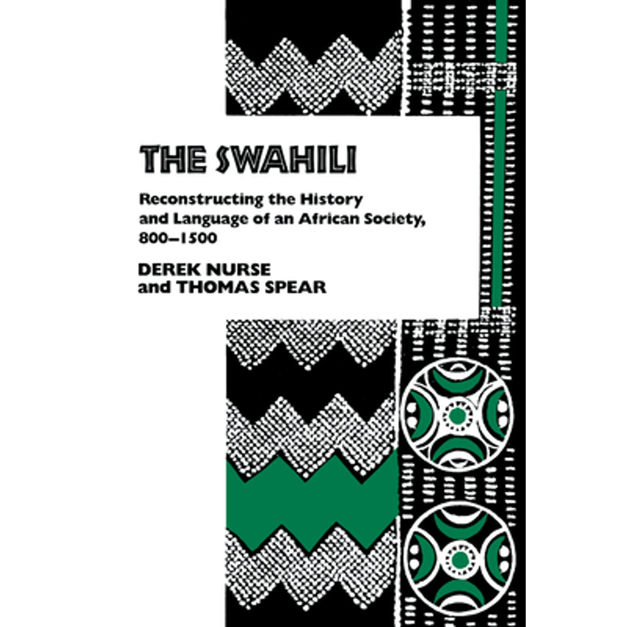 Pre-Owned The Swahili: Reconstructing the History and Language of an ...