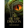 thumbnail image 1 of The Swamp Dragon (Paperback), 1 of 1