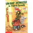 thumbnail image 1 of Pre-Owned The Swamp Monster in the Third Grade (Mass Market Paperback) 0439424410 9780439424417, 1 of 1