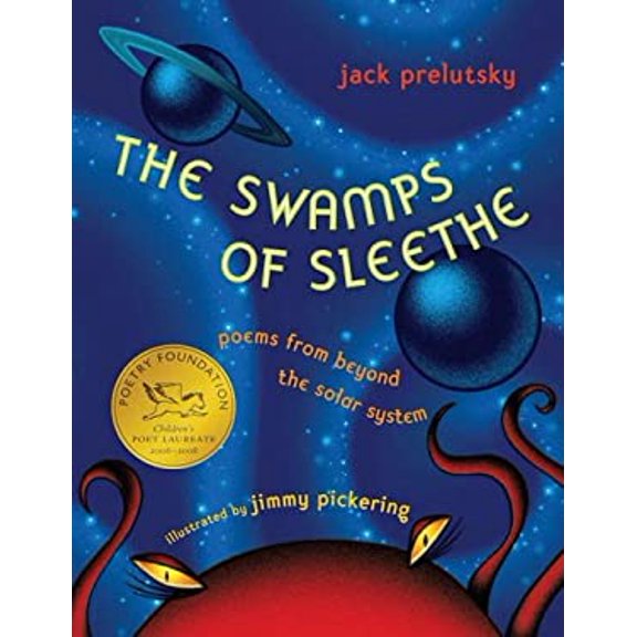 Pre-Owned The Swamps of Sleethe: Poems from Beyond the Solar System (Library Binding) 0375946748 9780375946745