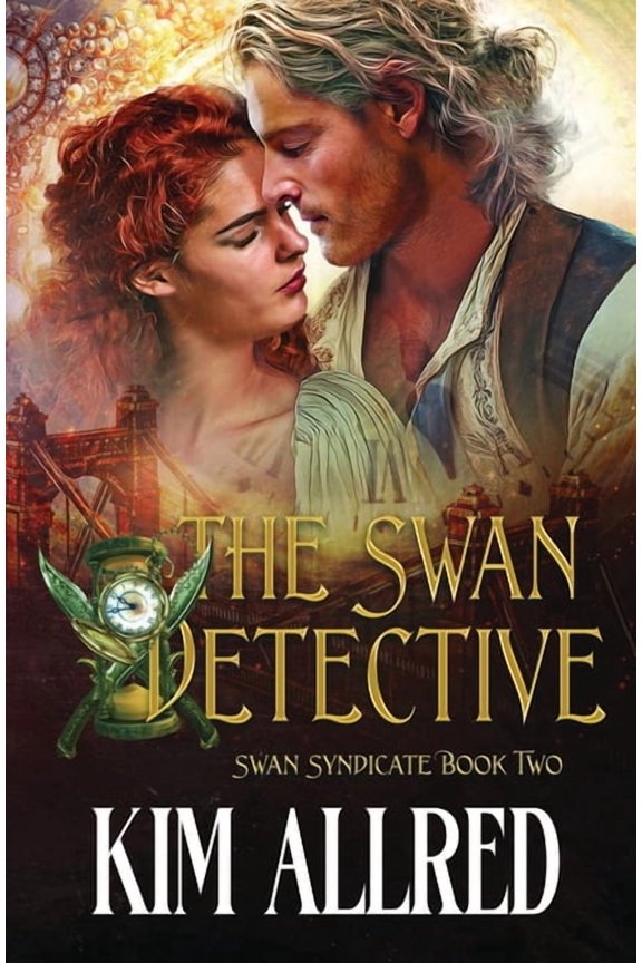 The Swan Syndicate The Swan Detective: Time Travel Adventure Romance, Book 2, (Paperback)