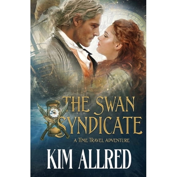 The Swan Syndicate The Swan Syndicate: Time Travel Adventure Romance, Book 1, (Paperback)