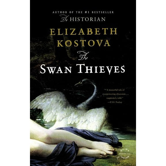 The Swan Thieves, (Paperback)