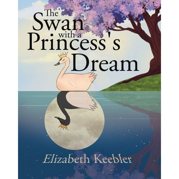 The Swan with a Princess's Dream, (Paperback)