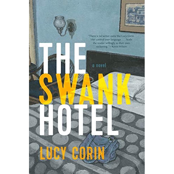 Pre-Owned The Swank Hotel (Paperback) 1644450666 9781644450666