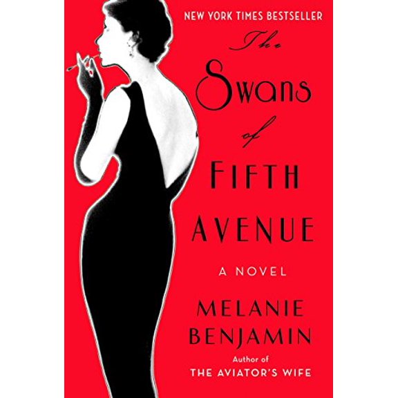 Pre-Owned The Swans of Fifth Avenue: A Novel (Hardcover) 0345528697 9780345528698