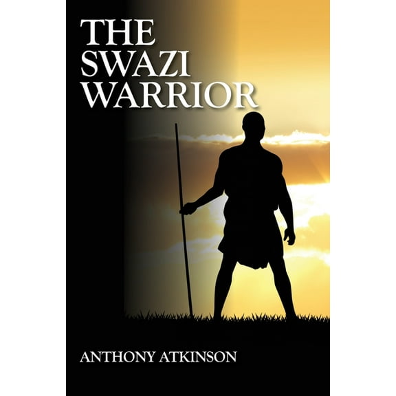 The Swazi Warrior, (Paperback)