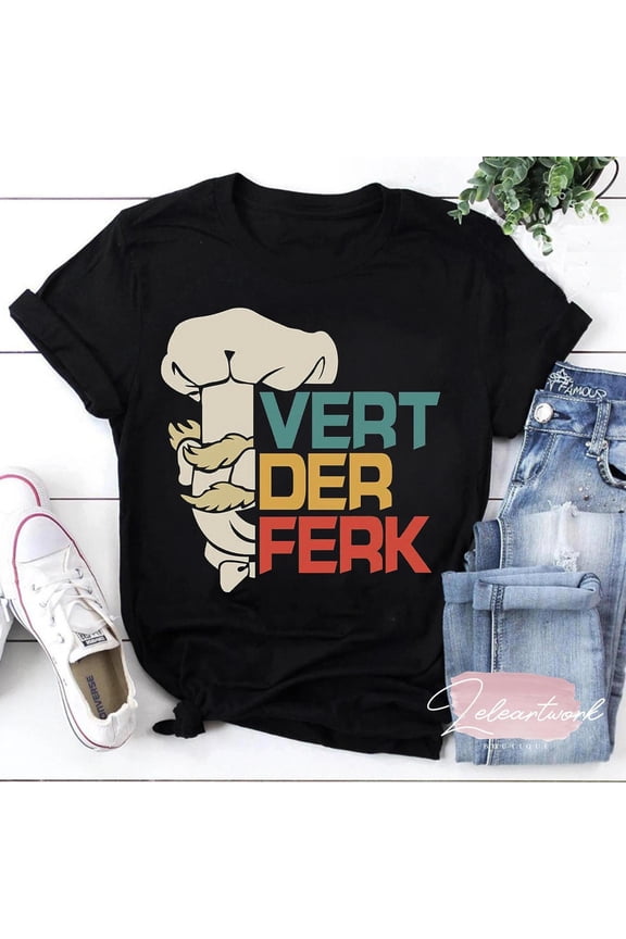 The Swedish Chef Vert Der Ferk Funny Gift T-Shirt, Vert Der Ferk Shirt