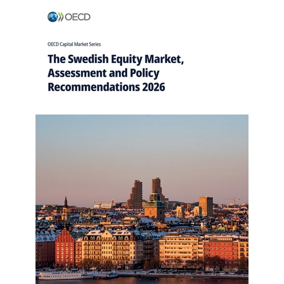 The Swedish Equity Market, Assessment and Policy Recommendations 2026, (Paperback)